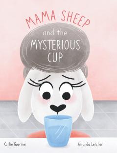 Mama Sheep and the Mysterious Cup
