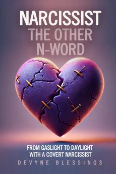 Narcissist The Other N-Word