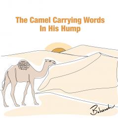 The Camel Carrying Words In His Hump