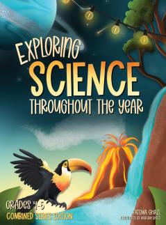 Exploring Science Throughout the Year