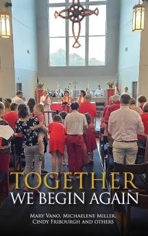 Together We Begin Again
