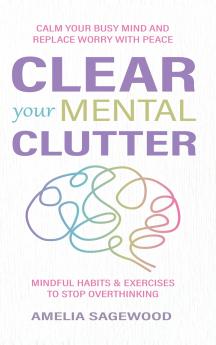 Clear Your Mental Clutter