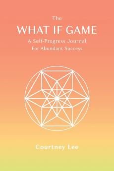 The What If Game