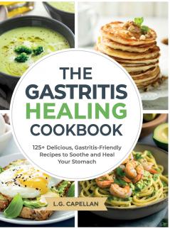 The Gastritis Healing Cookbook