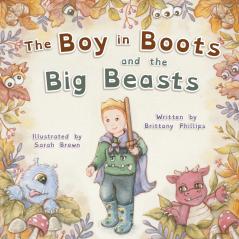 The Boy in Boots and the Big Beasts