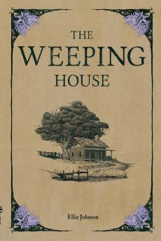 The Weeping House