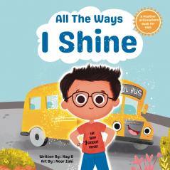 All The Ways I Shine