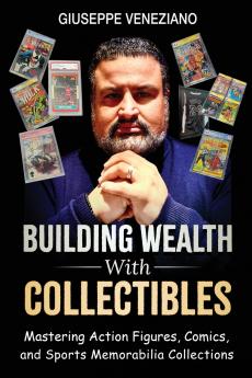 Building Wealth With Collectibles