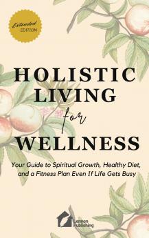 Holistic Living for Wellness