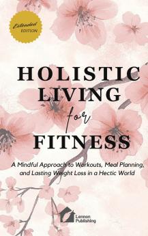 Holistic Living for Fitness