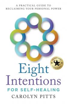 Eight Intentions for Self-Healing