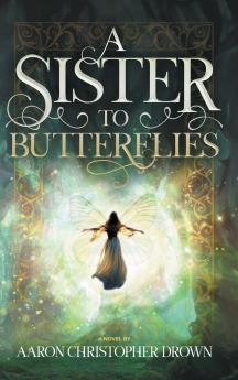 A Sister to Butterflies