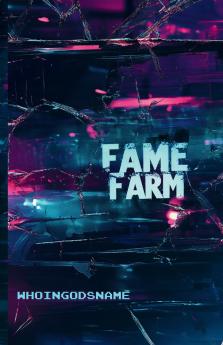 FAME FARM