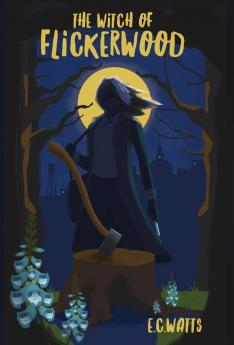 The Witch of Flickerwood