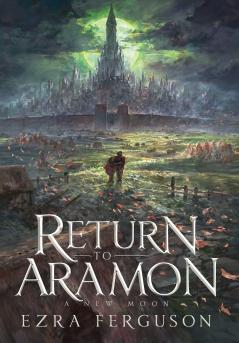 Return to Aramon - A New Moon