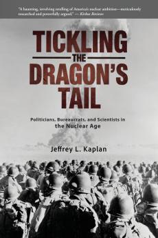 Tickling the Dragon's Tail