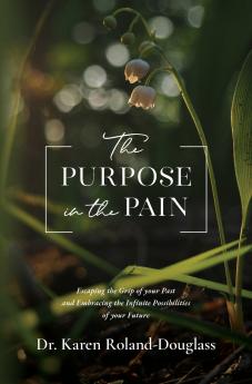 The Purpose in the Pain