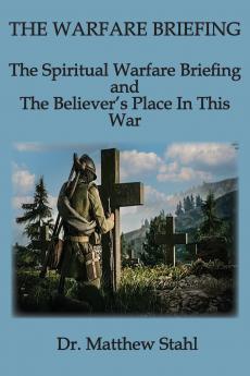 The Warfare Briefing