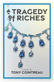 A Tragedy of Riches