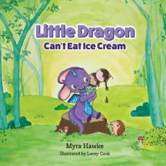 Little Dragon Can't Eat Ice Cream