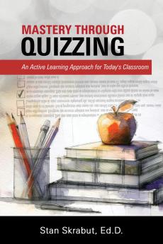 Mastery Through Quizzing