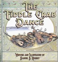 The Fiddle Crab Dance