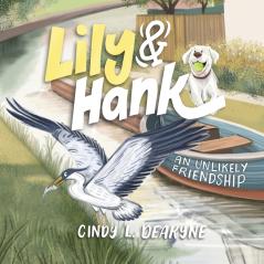 Lily and Hank an unlikely friendship