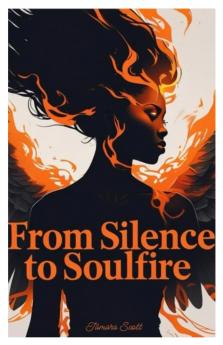 From Silence to SoulFire