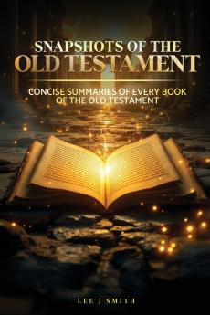 Snapshots of the Old Testament