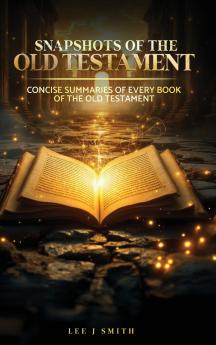 Snapshots of the Old Testament