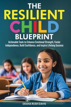 The Resilient Child Blueprint
