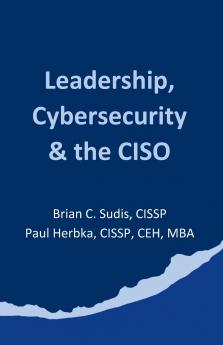 Leadership Cybersecurity & the CISO