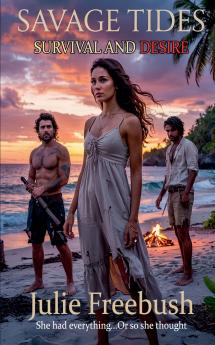 Savage Tides Survival and Desire