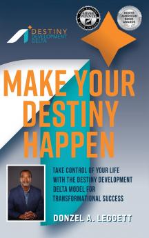 Make Your Destiny Happen