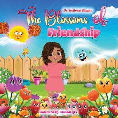 The Blossoms of Friendship