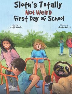 Sloth's Totally Not Weird First Day of School