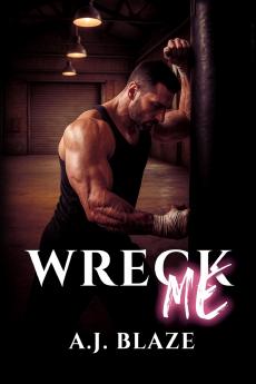 Wreck Me