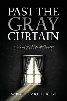 Past the Gray Curtain