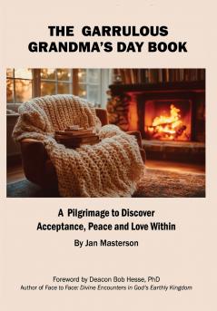 THE GARRULOUS GRANDMA'S DAYBOOK