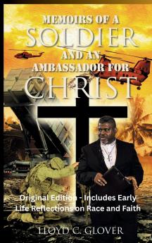 Memoirs of a Soldier and An Ambassador for Christ