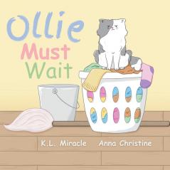 Ollie Must Wait