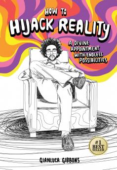 How to Hijack Reality