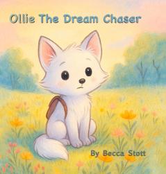 Ollie The Dream Chaser