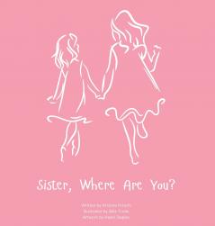 Sister Where Are You?