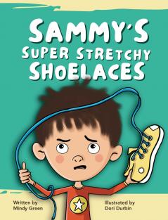 Sammy's Super Stretchy Sneakers