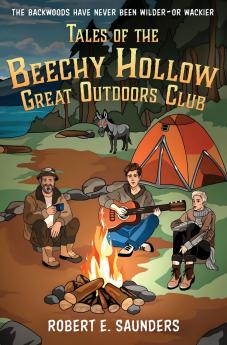 Tales of the Beechy Hollow Great Outdoors Club