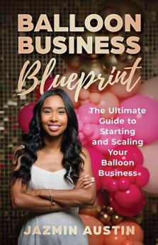 The Balloon Business Blueprint