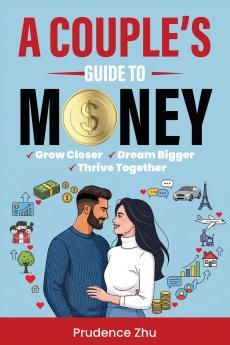 A Couple's Guide to Money