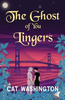 The Ghost of You Lingers