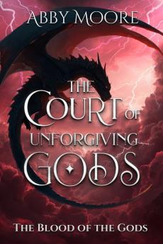 The Court of Unforgiving Gods